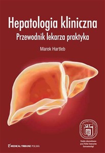 Obrazek Hepatologia kliniczna Przewodnik lekarza praktyka
