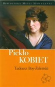 Zobacz : Piekło kob... - Tadeusz Boy-Żeleński