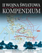 II Wojna Ś... - Alexander Swanston, Malcolm Swanston -  Polish Bookstore 