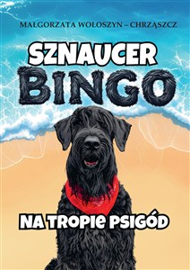 Obrazek Sznaucer Bingo na tropie psigód