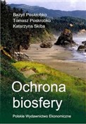 polish book : Ochrona bi... - Bazyli Poskrobko, Tomasz Poskrobko, Katarzyna Skiba