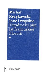 Obrazek Inne i wspólne Trzydzieści pięć lat francuskiej filozofii