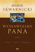 Zobacz : Wysławiajm... - Marek Skwarnicki