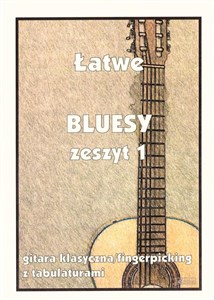 Picture of Łatwe bluesy z.1 gitara klasyczna