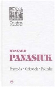 Obrazek Przyroda Człowiek Polityka Z dziejów filozofii niemieckiej XVIII/XIX wieku