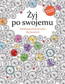Żyj po swo... - Christina Rose -  books in polish 