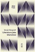 Książka : Literatura... - Giorgio Manganelli