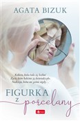 Książka : Figurka z ... - Agata Bizuk