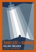 Światłość ... - William Faulkner - Ksiegarnia w UK
