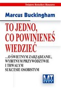 Książka : To jedno, ... - Marcus Buckingham