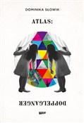Zobacz : Atlas Dopp... - Dominika Słowik