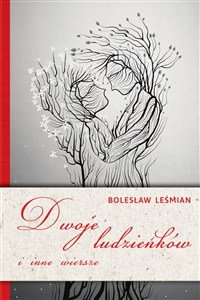 Obrazek Dwoje ludzieńków i inne wiersze