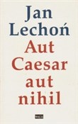 Polska książka : Aut Cesar ... - Jan Lechoń