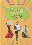 Zgadnij kt... - Arkadiusz Maćkowiak -  foreign books in polish 