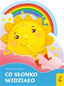 Książka : Co słonko ... - Konopnicka Maria