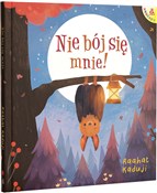 Nie bój si... - Raahat Kaduji -  foreign books in polish 