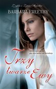 Trzy twarz... - Barbara Freethy - Ksiegarnia w UK