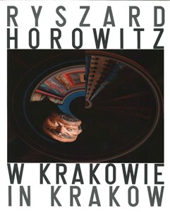 Obrazek Ryszard Horowitz W Krakowie