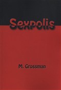 Sexpolis - M. Grossman -  books from Poland