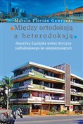 Między ort... - Marcin Florian Gawrycki -  Książka z wysyłką do UK