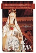 Książka : Myśleć z F... - ks. Luciano Guerra