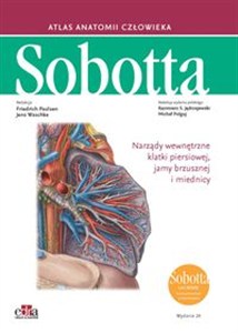 Obrazek Atlas anatomii człowieka Sobotta Łacińskie mianownictwo. Tom 2 Narządy wewnętrzne klatki piersiowej, jamy brzusznej i miednicy