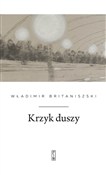 Krzyk dusz... - Władimir Britaniszski -  Polish Bookstore 