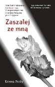 Książka : Zaszalej z... - Kristen Proby