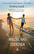 Miłość nas... - Emery Lord -  books in polish 