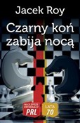 Czarny koń... - Jacek Roy - Ksiegarnia w UK