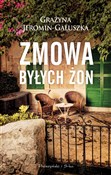 Polska książka : Zmowa były... - Grażyna Jeromin-Gałuszka