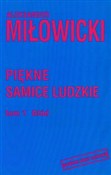 Piękne sam... - Aleksander Miłowicki -  foreign books in polish 