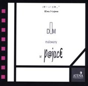 Książka : Dom malowa... - Ewa Najwer