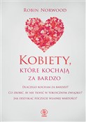 Polska książka : Kobiety, k... - Robin Norwood