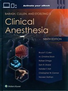 Obrazek Barash, Cullen, and Stoelting's Clinical Anesthesia 9th Editon