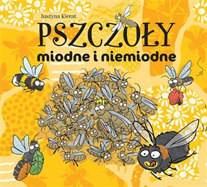 Obrazek Pszczoły miodne i niemiodne
