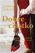 Dobre cias... - Joanna Dubler -  foreign books in polish 