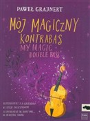 Mój magicz... - Paweł Grajnert -  books in polish 