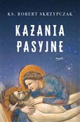 Kazania pa... - Robert Skrzypczak -  Książka z wysyłką do UK
