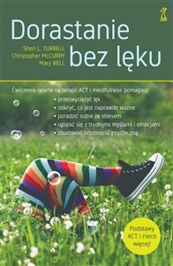 Picture of Dorastanie bez lęku Ćwiczenia oparte na terapii ACT i mindfulness