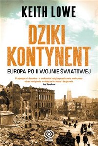 Obrazek Dziki kontynent Europa po II wojnie światowej