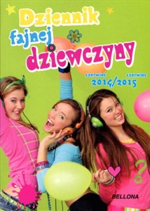 Obrazek Dziennik fajnej dziewczyny 2014/2015