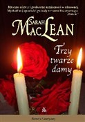 Zobacz : Trzy twarz... - Sarah MacLean