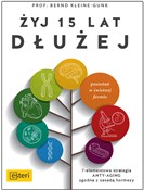 Polska książka : Żyj 15 lat... - Bernd Kleine-Gunk