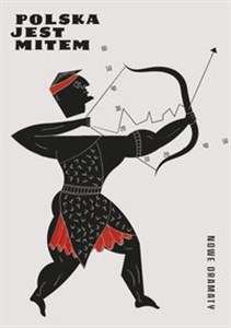 Obrazek Polska jest mitem Nowe dramaty