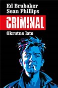 Okrutne la... - Ed Brubaker, Sean Phillips -  Polish Bookstore 
