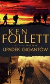 Polska książka : Upadek gig... - Ken Follett