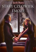 Stary czło... - Jacek Burry -  Polish Bookstore 