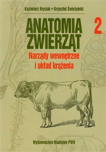 Obrazek Anatomia zwierząt Tom 2 Narządy wewnętrzne i układu krążenia