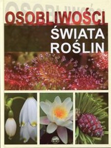 Obrazek Osobliwości świata roślin